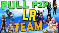FULL F2P LR TEAM, TEST SAMYCH DARMOWYCH LR! | Dragon Ball Z Dokkan Battle