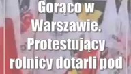 Gorąco w Warszawie.  Protestujący rolnicy dotarli pod Sejm