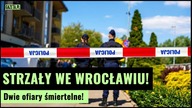 Tragedia we Wrocławiu: Nie żyją dwie osoby po strzelaninie | Gazeta.pl