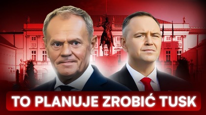 ZA KULISAMI BITWY TUSKA I NAWROCKIEGO.  MAMY ZASKAKUJĄCĄ TEORIĘ