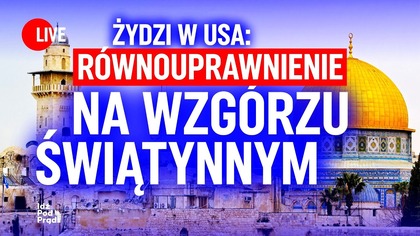 Żydzi w USA: Równouprawnienie na Wzgórzu Świątynnym | IPP