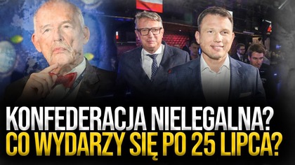 Konfederacja nielegalna? Co wydarzy się po 25 lipca? || Kanał Polityczny
