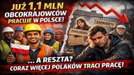 Już 1,1 mln obcokrajowców pracuje w Polsce - a reszta? | Coraz więcej Polaków traci pracę!