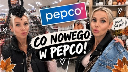 CO NOWEGO W PEPCO1+1 JESIENNE NOWOŚCI