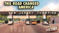 How the New Jersey Turnpike Changed America Forever - ITS HISTORY