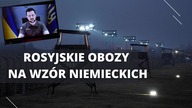 KOSZMARNE ODKRYCIE! Rosjanie stworzyli obozy na wzór niemieckich
