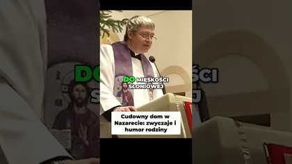 Cudowny Dom w Nazarecie Zwyczaje i Humor Rodziny #pawlukiewicz