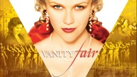 10 Vanity Fair: Targowisko pr&oacute;żności (2004) [Lektor PL]