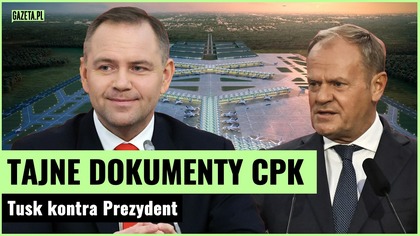 Tusk kontra Prezydent: Tajne dokumenty CPK | Gazeta.pl