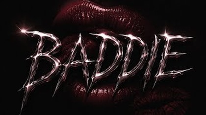 BADDIE (Lyric Video)