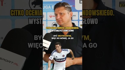 Citko tak ocenił transfer Lewandowskiego do Chicago Fire.  Wystarczyło tylko jedno słowo