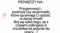 Nie bój się wydawać pieniędzy na drobne przyjemności 