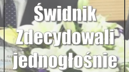 Świdnik: Zdecydowali jednogłośnie