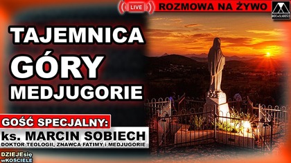 TAJEMNICA GÓRY - MEDJUGORIE
