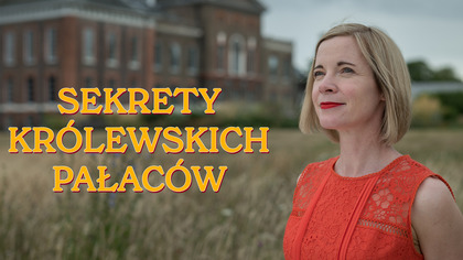 Sekrety królewskich pałaców