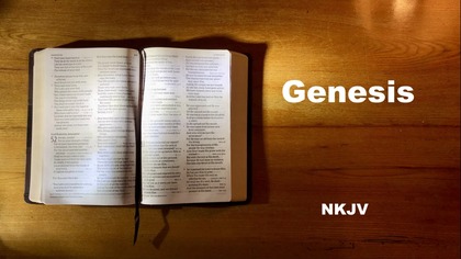 01 - AudioBible NKJV 01 Genesis Dramatized New King James Version