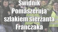 Świdnik: Pomaszerują szlakiem sierżanta Franczaka