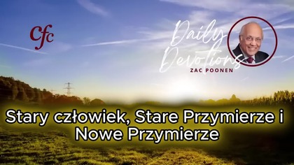 Zac Poonen - Stary człowiek, Stare Przymierze i Nowe Przymierze