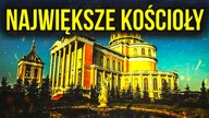 10 NAJWIEKSZYCH KOSCIOŁOW NA SWIECIE