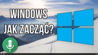 Czy to NAPRAWDĘ jest takie TRUDNE?! - System Windows - Poradnik Dla Początkujących
