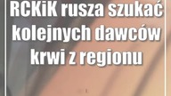 RCKiK rusza szukać kolejnych dawców krwi z regionu