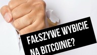 Bitcoin nas nabrał?