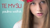 Paulina Widłok - Te Myśli