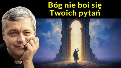 Bóg nie boi się Twoich pytań #pawlukiewicz