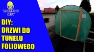 DIY: Jak naprawić drzwi do tunelu foliowego gdy zamki się zepsują