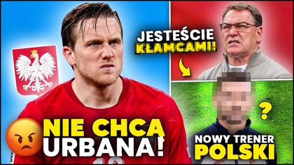 OSTRO...  Piłkarze NAS OSZUKALI! MAJĄ DOŚĆ Urbana...  Kto ZOSTANIE NOWYM TRENEREM Polski?