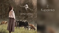 02 Łysa Góra Akustycznie - Kupalinka (Oj Dolo 2019)