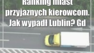 Ranking miast przyjaznych kierowcom.  Jak wypadł Lublin? Gdzie jeździ się najszybcie...