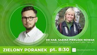 Dr hab.  Sabina Pierużek-Nowak gościnią Zielonego Poranka Gazeta.pl (3. 02)