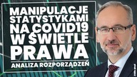 Manipulacja statystykami testów na Covid-19 w świetle prawa! Analiza rozporządzeń!