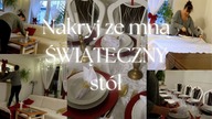 ŚWIATECZNY STÓŁ przygotowuję stół WIGILIJNY Uporządkowana