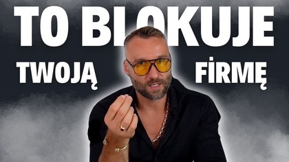 Dlaczego Twoja firma nie rośnie Oto 5 błędów, które Cię blokują!