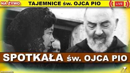 SPOTKAŁA św.  OJCA PIO