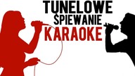 Tunelowe Śpiewanie - KARAOKE