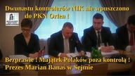 Marian Banaś w Sejmie ws.  problem&oacute;w napotkanych przez NIK w PKN ORLEN