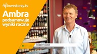 AMBRA SA, Robert Ogór  Prezes Zarządu, #509 PREZENTACJE WYNIKÓW