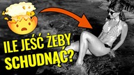 JESZ MAŁO I NIE CHUDNIESZ? Powiem Ci Dlaczego | Ile Jeść Żeby Schudnąć