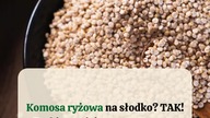  Komosa ryżowa na słodko? Pudding z owocami