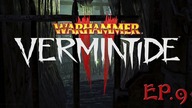 Warhammer: Vermintide II z Vercią, Torgusem i Precelkiem - ep.  9