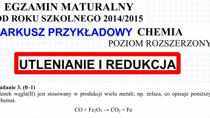 ZADANIE 3 CKE 2015 PRZYKŁADOWY UTLENIANIE I REDUKCJA STOSUNEK MASOWY
