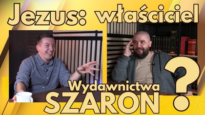Grzegorz Przeliorz: Księgarz, Pisarz, Wydawca | Słowo stało się ciałem, Rozdział 05