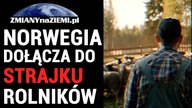 Rolnicy z Norwegii dołączają do europejskiego protestu wobec Zielonego Ładu