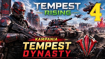 Tempest Rising - Kampania Tempest Dynasty #4 [#pl #gameplay]