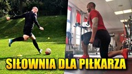 DROGA DO EKSTRAKLASY #56 SIŁOWNIA DLA PIŁKARZA