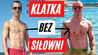 Jak ZBUDOWAĆ KLATKĘ dzięki KALISTENICE