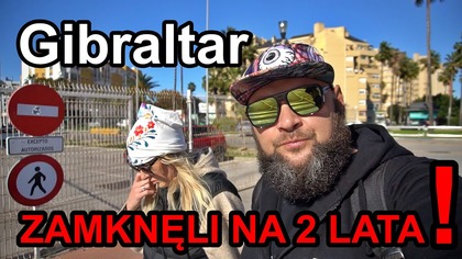 Obejrzyj zanim zwiedzisz! Gibraltar duże utrudnienia na najbliższe 2 lata!
